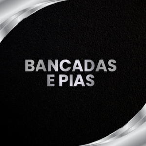 Bancadas & Pias